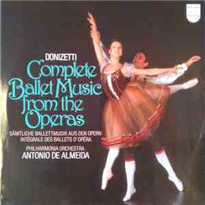 Donizetti - Philharmonia Orchestra, Antonio De Almeida - Complete Ballet Mu ...
