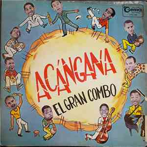 El Gran Combo - Acángana