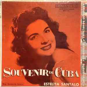 Estelita Santaló - Souvenir De Cuba