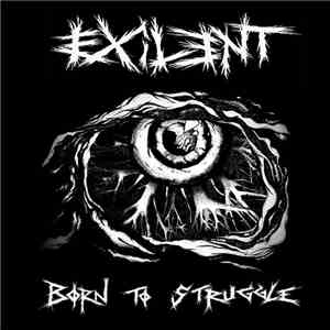 Exilent - Børn Tø Struggle