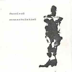 Faceless - Somnabulating