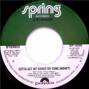 Fatback - Gotta Get My Hands On Some (Money) / Street Band