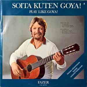 Francis Goya - Soita Kuten Goya! Play Like Goya!