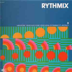 François Rauber - Rythmix 2 Variations Musicales Pour L'éducation Rythmique ...