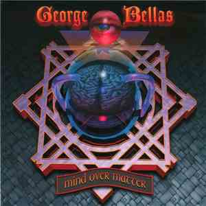 George Bellas - Mind Over Matter