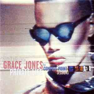 Grace Jones - Private Life: The Compass Point Sessions