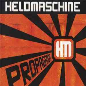 Heldmaschine - Propaganda