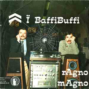 I Baffi Buffi - Ragno Magno