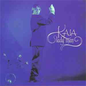 Kaia - Lady Man