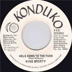 King Sporty - Hold Down To The Funk