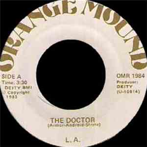 L. A. - The Doctor / She's On The Ball