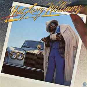 Larry Williams  - That Larry Williams : The Resurrection Of Funk