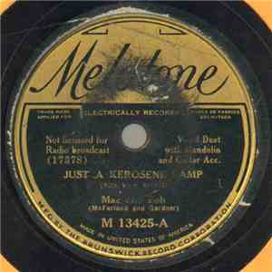 Mac And Bob - Just A Kerosene Lamp / Paint A Rose On The Garden Wall