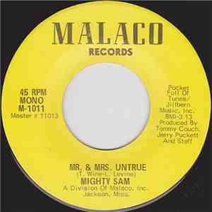 Mighty Sam - Mr. & Mrs. Untrue / Never Too Busy