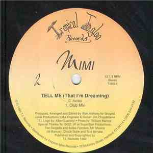 Mimi  - Tell Me (That I'm Dreaming)