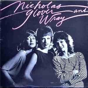 Nicholas, Glover And Wray - Nicholas, Glover And Wray