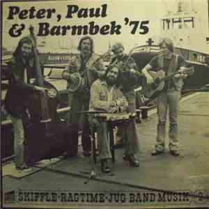 Peter, Paul & Barmbek '75 - Skiffle-Ragtime-Jug Band Musik 2