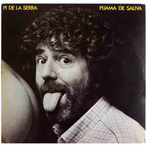 Pi De La Serra - Pijama De Saliva