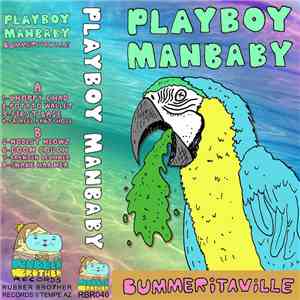 Playboy Manbaby - Bummeritaville