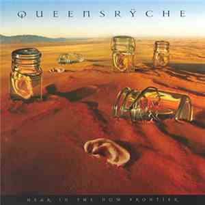 Queensrÿche - Hear In The Now Frontier