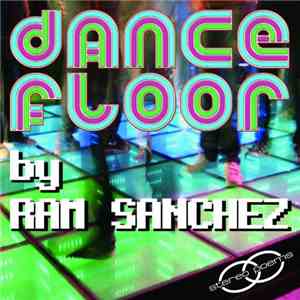 Ram Sanchez - Dancefloor