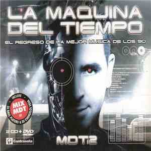 Raul Platero - La Maquina Del Tiempo - MDT Vol.2
