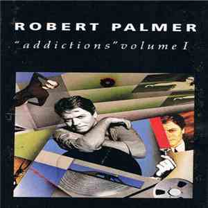 Robert Palmer - Addictions Volume I