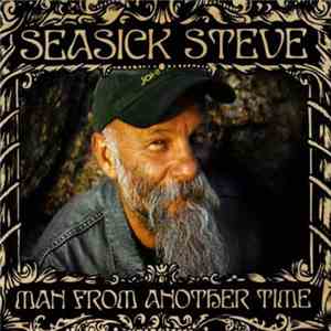 Seasick Steve - Man From Another Time
