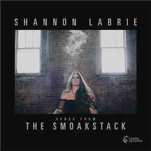 Shannon LaBrie - Songs From The Smoakstack