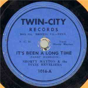Shorty Mayton & The Dixie Reveliers - It's Been A Long Time / Maybe I'm Los ...