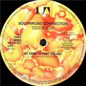 Southroad Connection - We Came To Funk You Out
