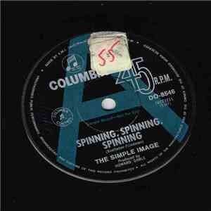 The Simple Image - Spinning, Spinning, Spinning