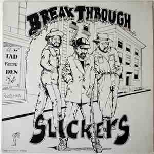 The Slickers - Breakthrough