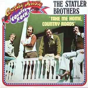 The Statler Brothers - Take Me Home, Country Roads