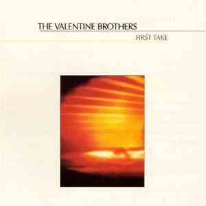 The Valentine Brothers - First Take