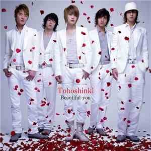 Tohoshinki - Beautiful You / 千年恋歌