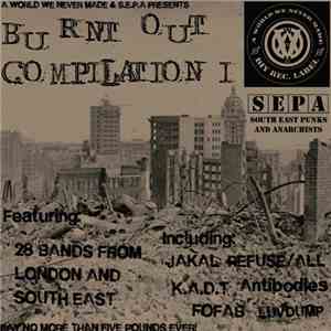 Various - Burnt Out Compilation I