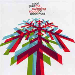 Various - Cool Yule - The Swinging Sound Of Christmas