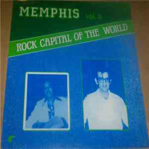 Various - Memphis Rock Capital Of The World Vol. 6