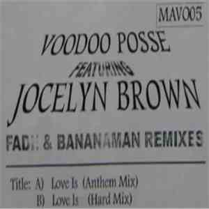 Voodoo Posse Feat. Jocelyn Brown - Love Is (Fade & Bananaman Remixes)