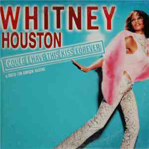 Whitney Houston A Duo Con Enrique Iglesias - Could I Have This Kiss Forever