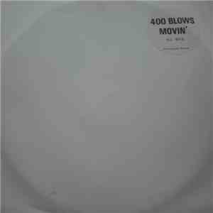 400 Blows - Movin'