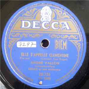 Andre Vallon - Elle S'Appelle Clementine / Le Tango Du Dimanche