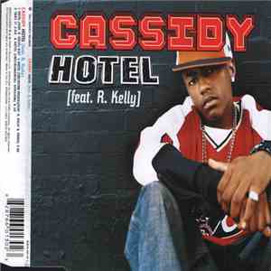 Cassidy  Feat. R. Kelly - Hotel