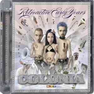 Colonia - Retroactive Early Years
