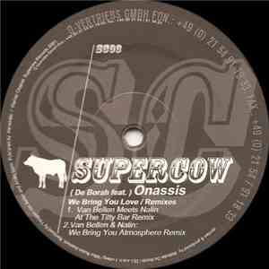 De Borah Feat. Onassis - We Bring You Love