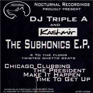DJ Triple A & Kashmir - Subhonics E.P.