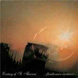 Ecstasy Of St. Theresa - ...Fluidtrance Centauri...