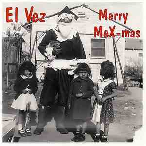 El Vez - Merry MeX-mas