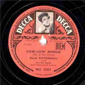 Ella Fiztgerald And The Ink Spots - Cow-Cow Boogie / Don't Believe Everythi ...